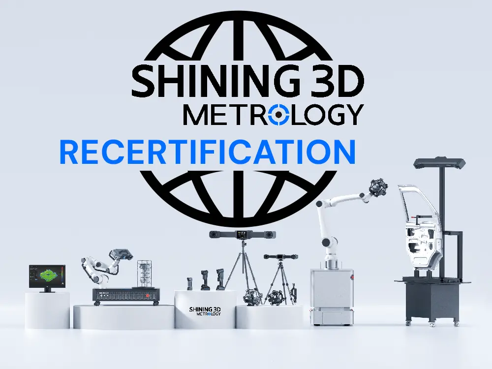 Shining 3D Recertification (For Metrology Tracker Scanners) 1