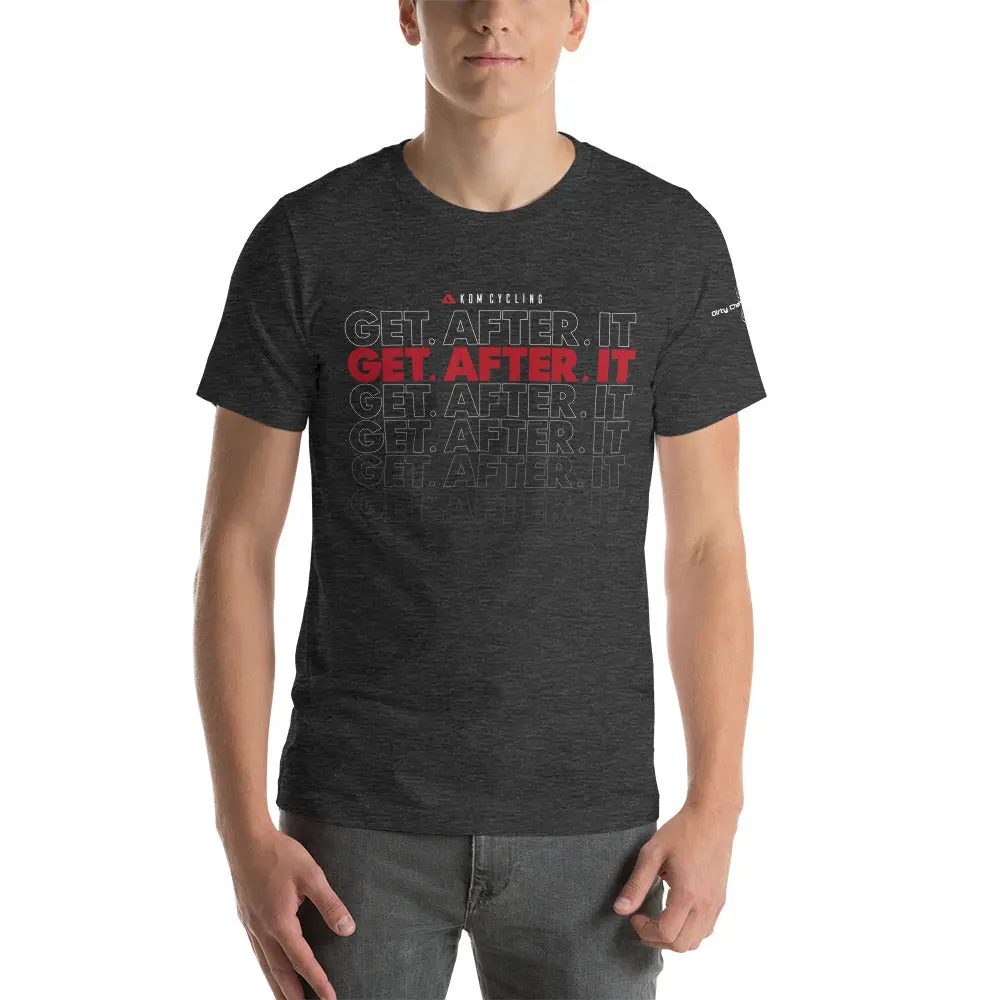 Get. After. It. T-Shirt 10