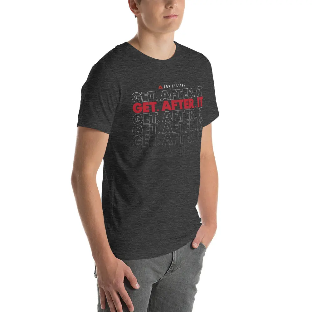 Get. After. It. T-Shirt 10